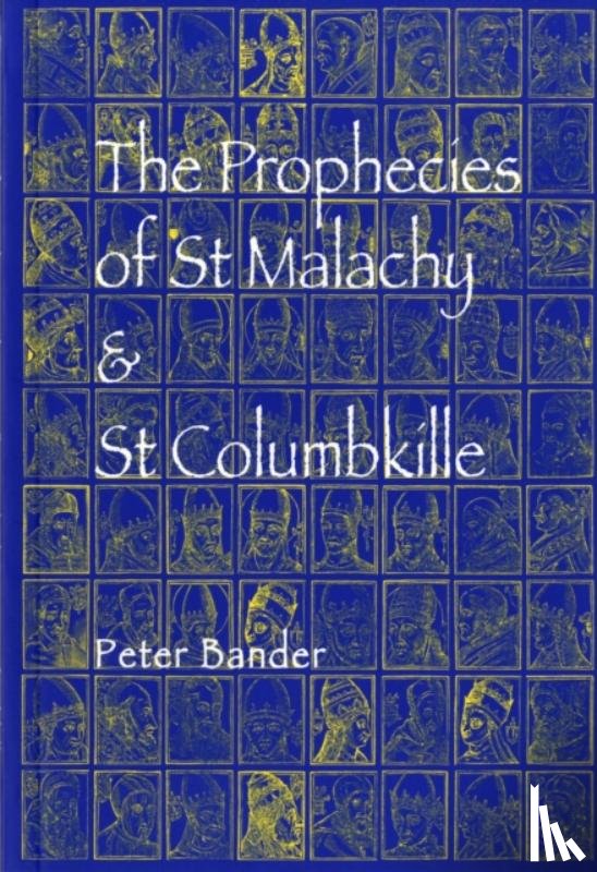 Bander, Peter - The Prophecies of St. Malachy and St. Columbkille