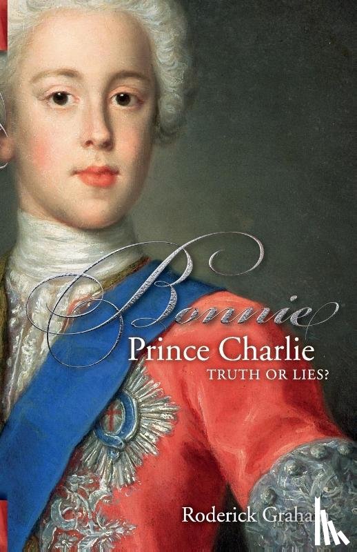 Graham, Roderick - Bonnie Prince Charlie