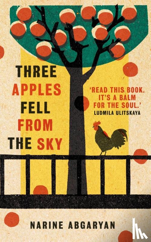 Abgaryan, Narine - Three Apples Fell from the Sky