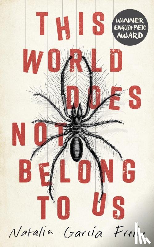 Garcia Freire, Natalia - This World Does Not Belong to Us