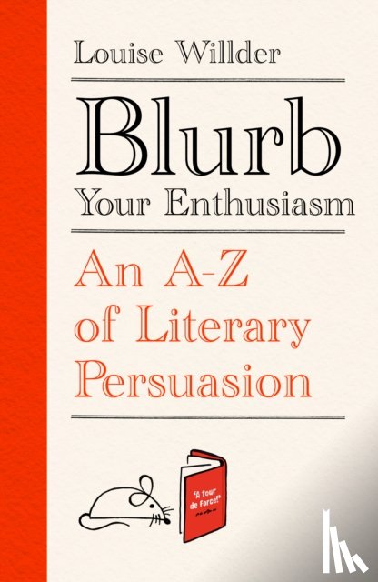 Willder, Louise - Blurb Your Enthusiasm