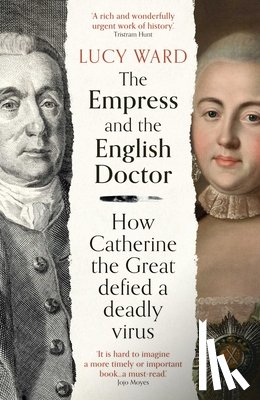 Ward, Lucy - The Empress and the English Doctor