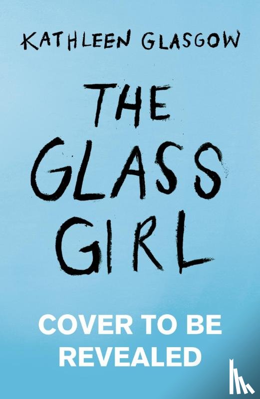 Glasgow, Kathleen - The Glass Girl