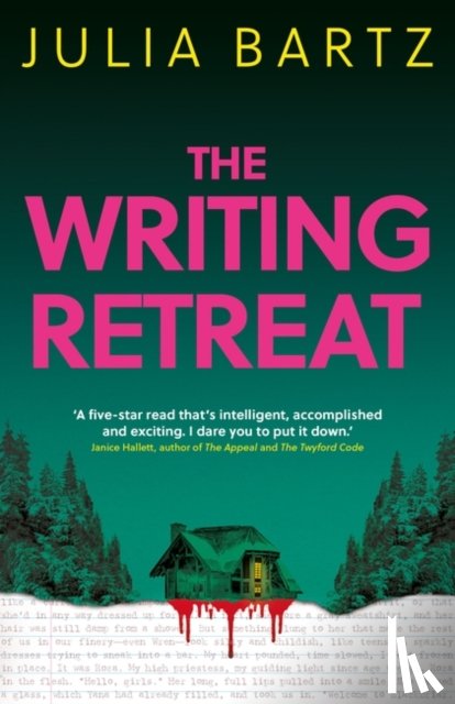 Bartz, Julia - The Writing Retreat: A New York Times bestseller