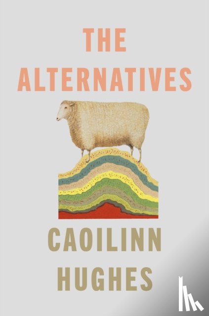 Hughes, Caoilinn - The Alternatives