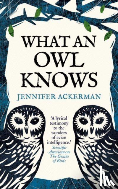 Ackerman, Jennifer - What an Owl Knows