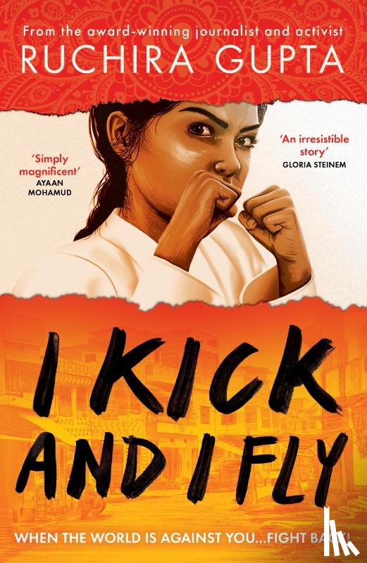 Gupta, Ruchira - I Kick and I Fly