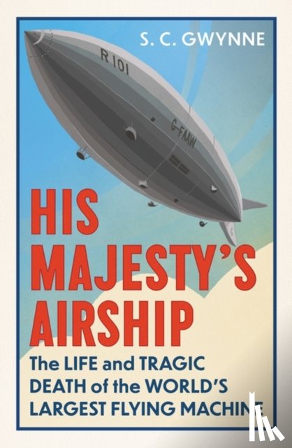 Gwynne, S.C. - His Majesty's Airship