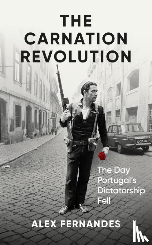 Fernandes, Alex - The Carnation Revolution