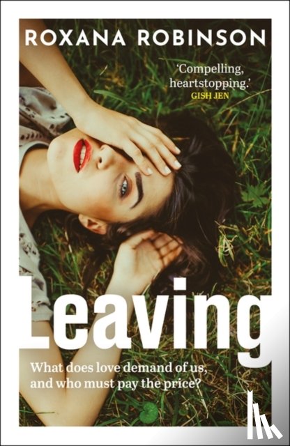 Robinson, Roxana - Leaving