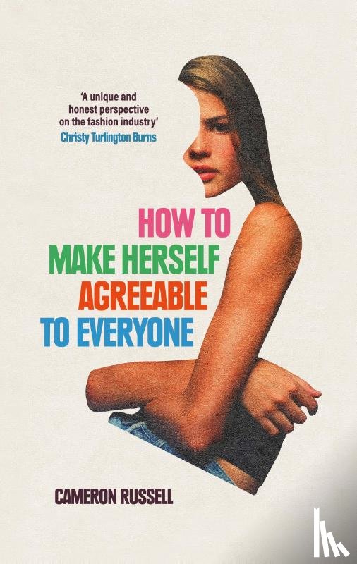 Russell, Cameron - How to Make Herself Agreeable to Everyone