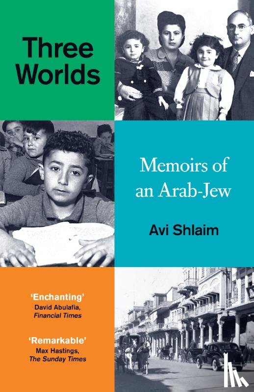 Shlaim, Avi - Three Worlds