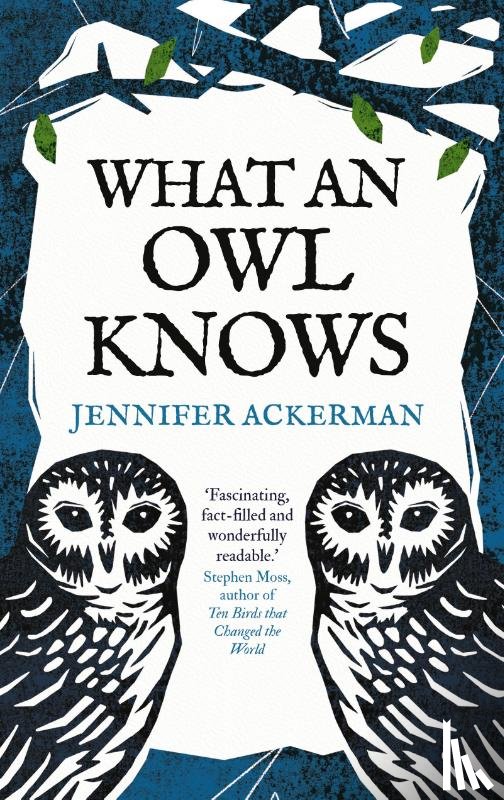 Ackerman, Jennifer - What an Owl Knows