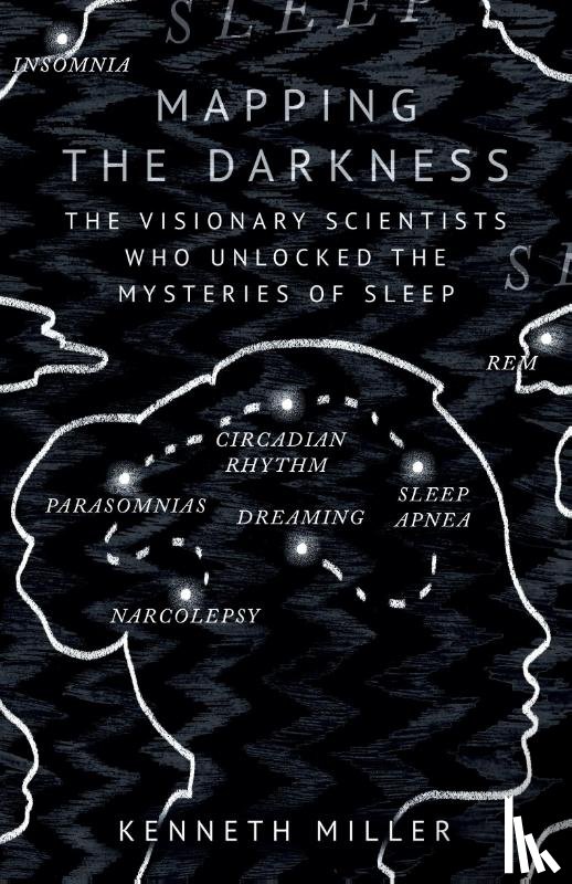 Miller, Kenneth - Mapping the Darkness