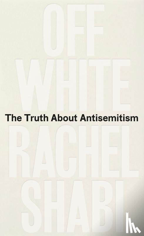 Shabi, Rachel - Off-White