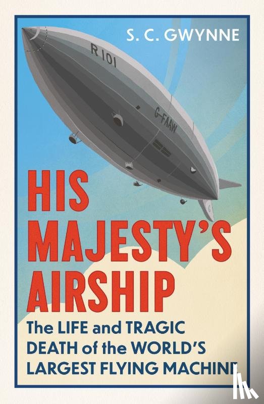 Gwynne, S.C. - His Majesty's Airship