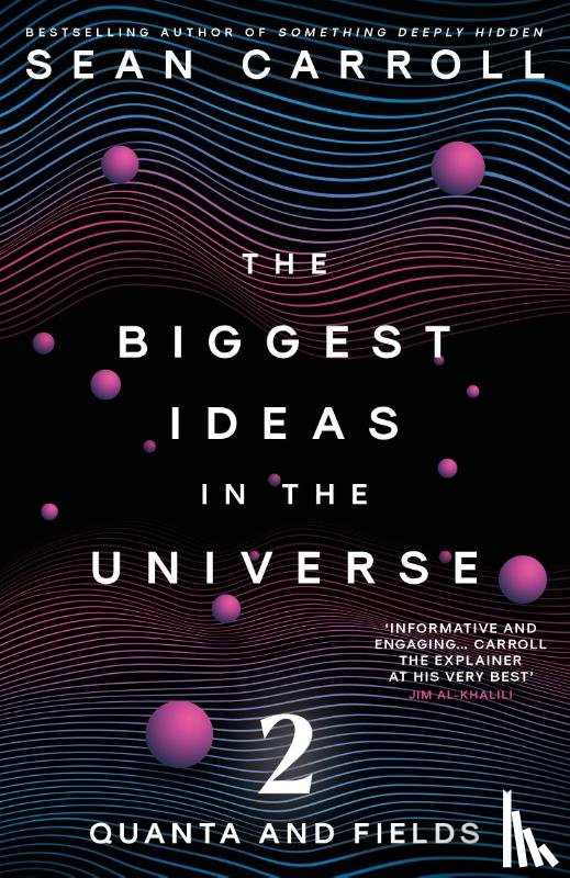 Carroll, Sean - The Biggest Ideas in the Universe 2