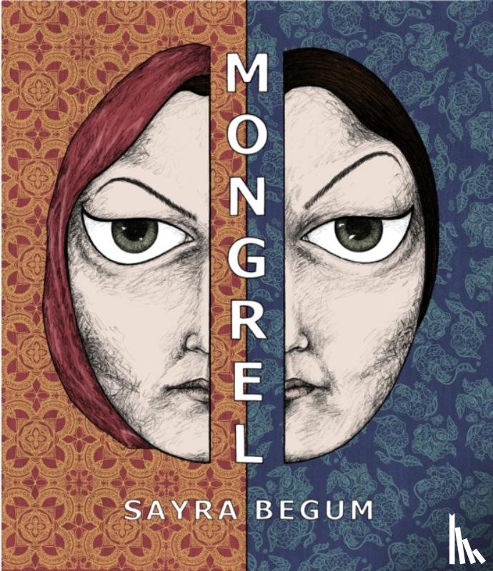 Begum, Sayra - Mongrel