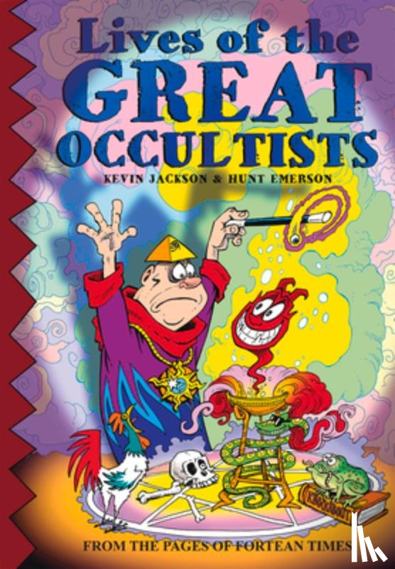 Jackson, Kevin, Emerson, Hunt - Lives of the Great Occultists