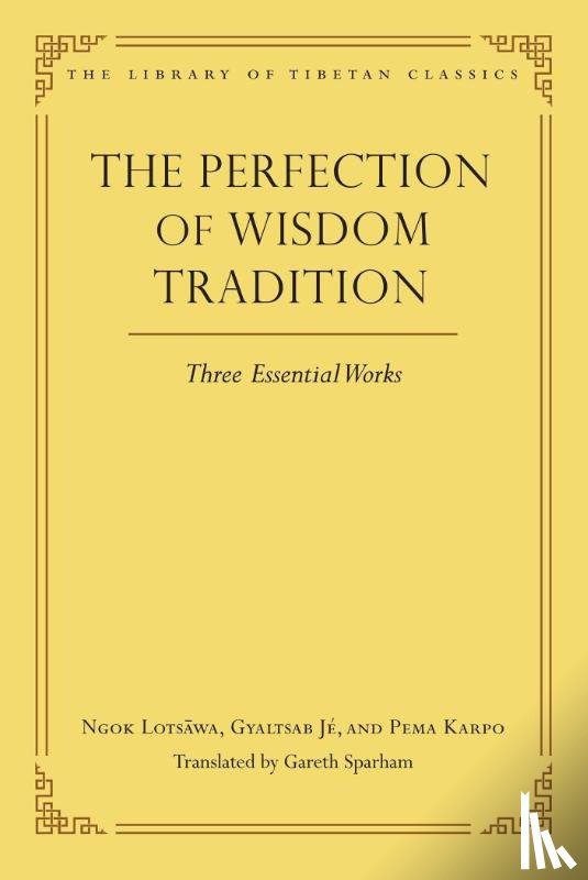 Sparham, Gareth - The Perfection of Wisdom Tradition