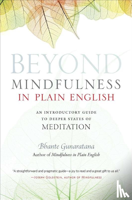 Gunaratana, Bhikkhu Henepola - Beyond Mindfulness in Plain English