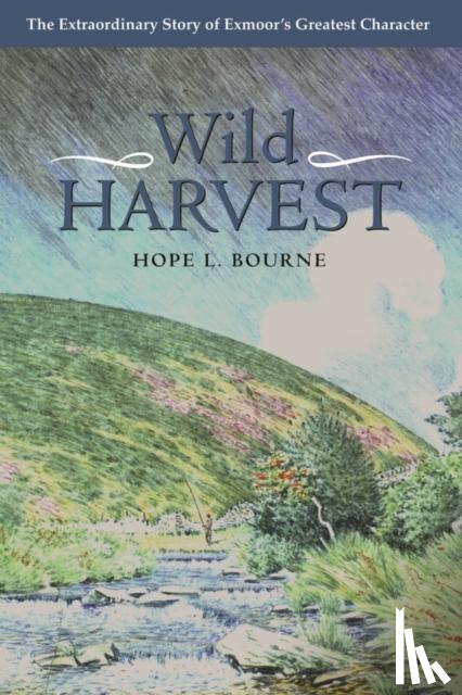 Bourne, Hope - Wild Harvest