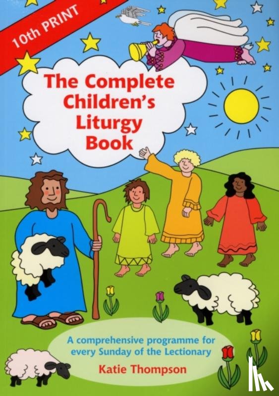 Thompson, Katie - The Complete Children's Liturgy Book