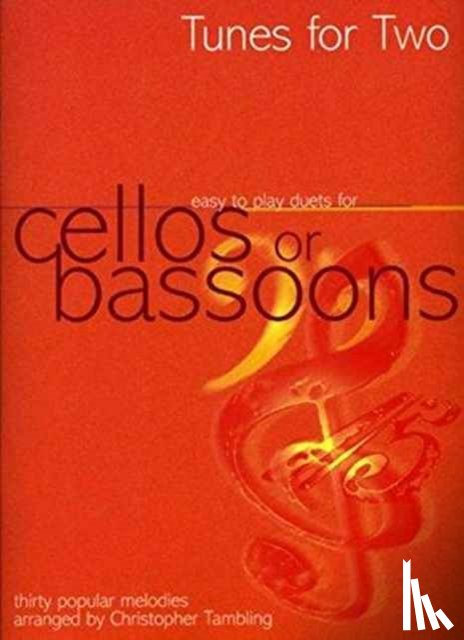  - Tunes For Two Cellos or Bassoons