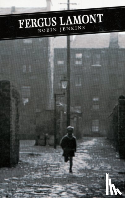 Jenkins, Robin - Fergus Lamont