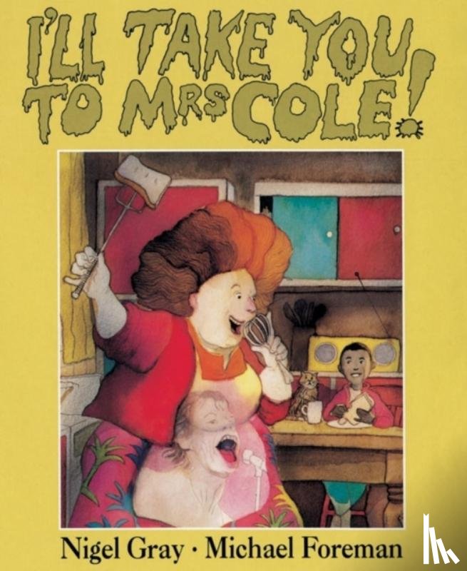 Gray, Nigel - I'll Take You To Mrs Cole!