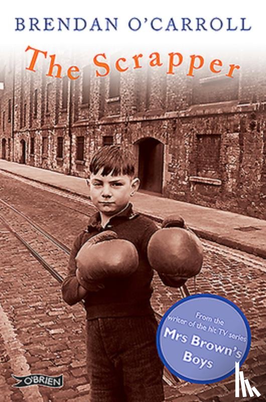 O'Carroll, Brendan - The Scrapper