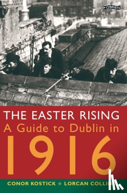 Kostick, Conor, Collins, Lorcan - The Easter Rising