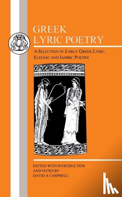 Campbell, David A. - Greek Lyric Poetry