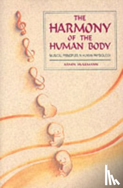 Husemann, Armin - The Harmony of the Human Body