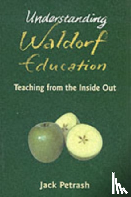 Petrash, Jack - Understanding Waldorf Education