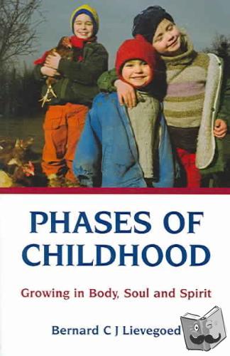 Lievegoed, Bernard C. J. - Phases of Childhood