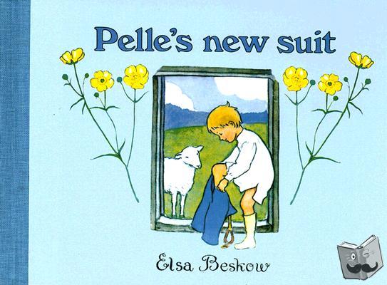 Beskow, Elsa - Pelle's New Suit