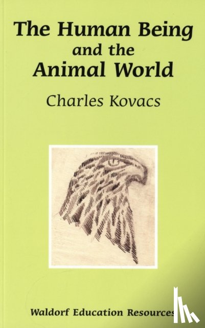 Kovacs, Charles - The Human Being and the Animal World