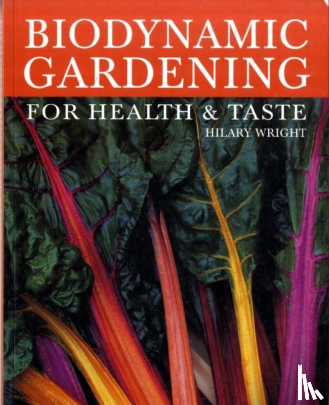 Wright, Hilary - Biodynamic Gardening