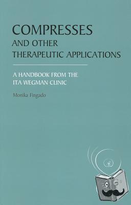 Fingado, Monika - Compresses and other Therapeutic Applications