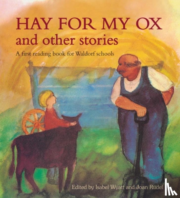 Wyatt, Isabel - Hay for My Ox and Other Stories