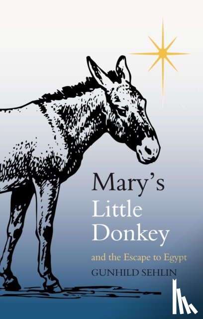 Sehlin, Gunhild - Mary's Little Donkey