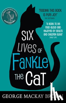 Mackay Brown, George - Six Lives of Fankle the Cat