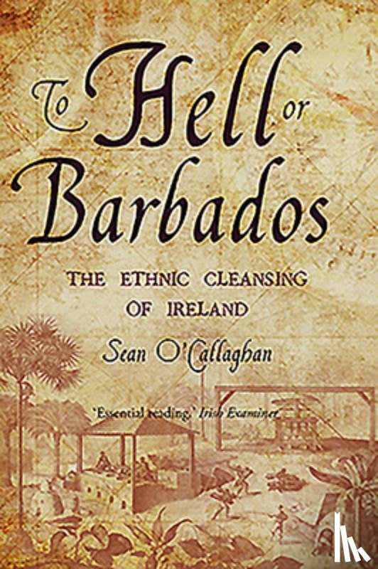 O'Callaghan, Sean - To Hell or Barbados