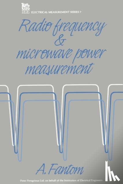  - Radio Frequency and Microwave Power Measurement