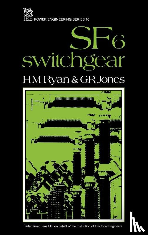 H. M. Ryan, G. R. Jones, J. R. Platts - SF6 Switchgear