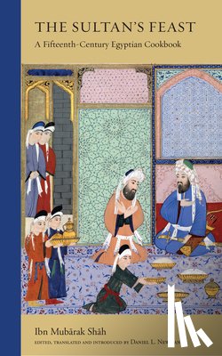 Shah, Ibn Mubarak - The Sultan's Feast