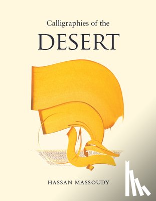 Hassan Massoudy - Calligraphies of the Desert