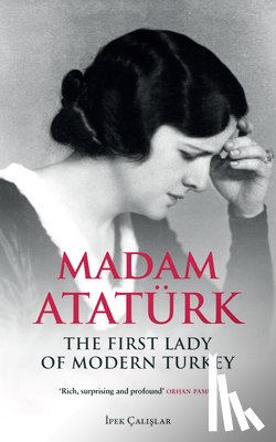 Calislar, Ipek - Madam Ataturk