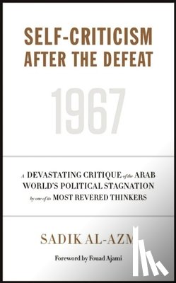 Al-Azm, Sadik J. - Self-Criticism After the Defeat